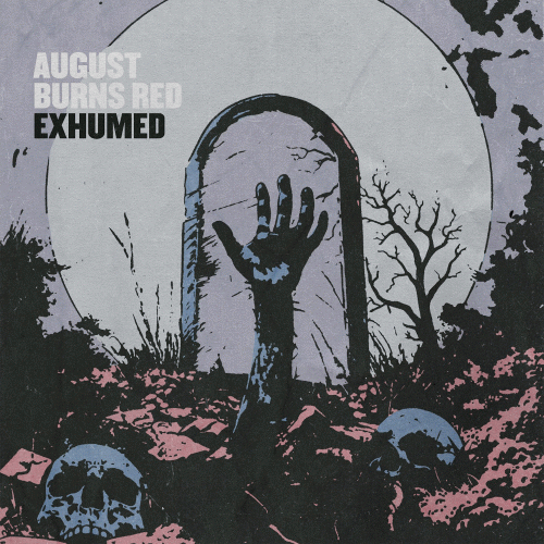 August Burns Red : Exhumed